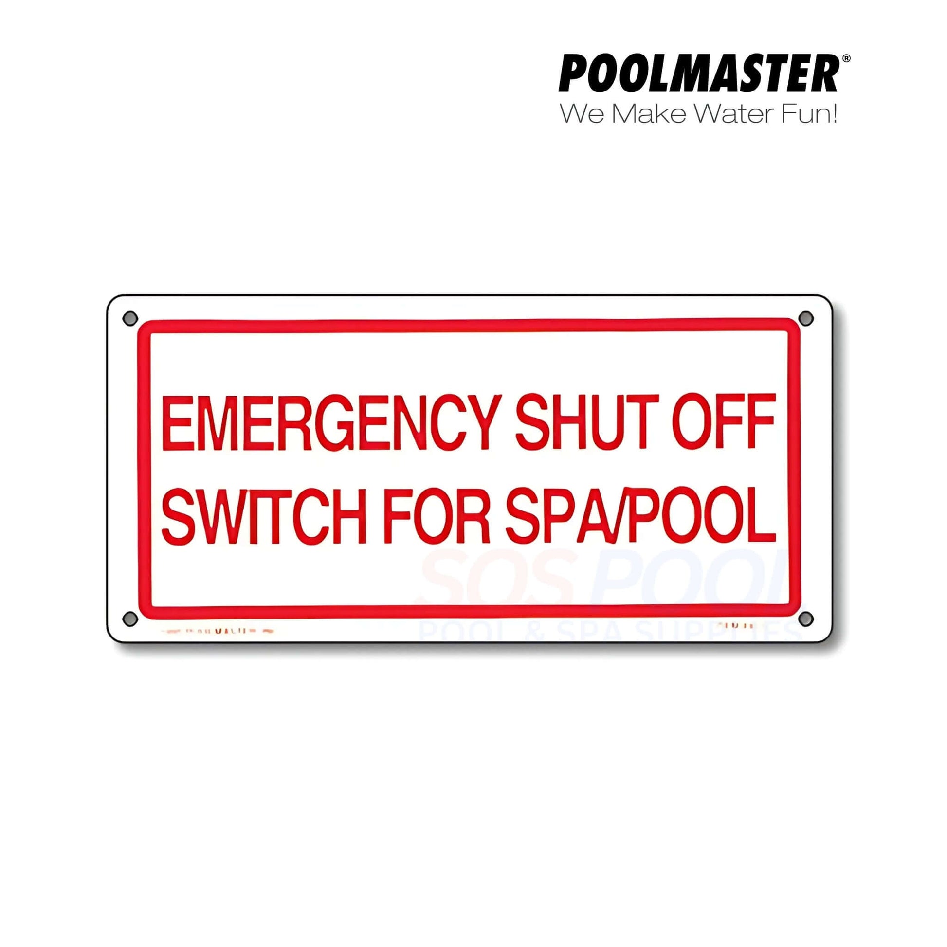 Emergency shut off sign for pool and spa safety, durable plastic, 12" x 6", SOS Pool, SKU 40310